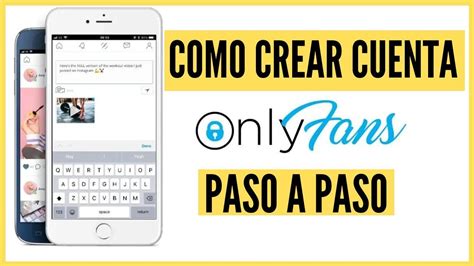 como crear onlyfans desde mi celular|Cómo crear una cuenta de OnlyFans, paso a paso